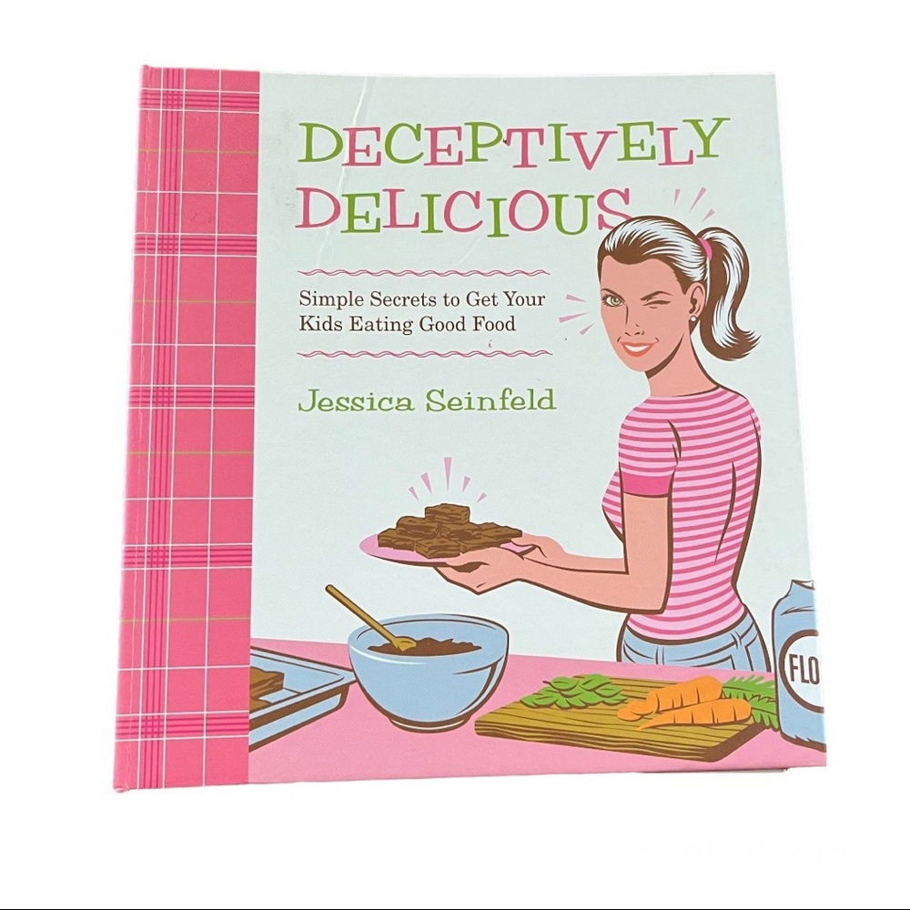 New Deceptively Delicious Cookbook Book Recipes by Jessica Seinfeld Fami…